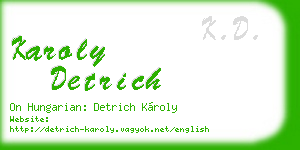 karoly detrich business card